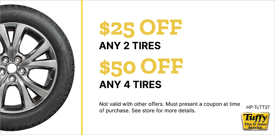 New Tire Special $50 Off Four/$25 Off Two
