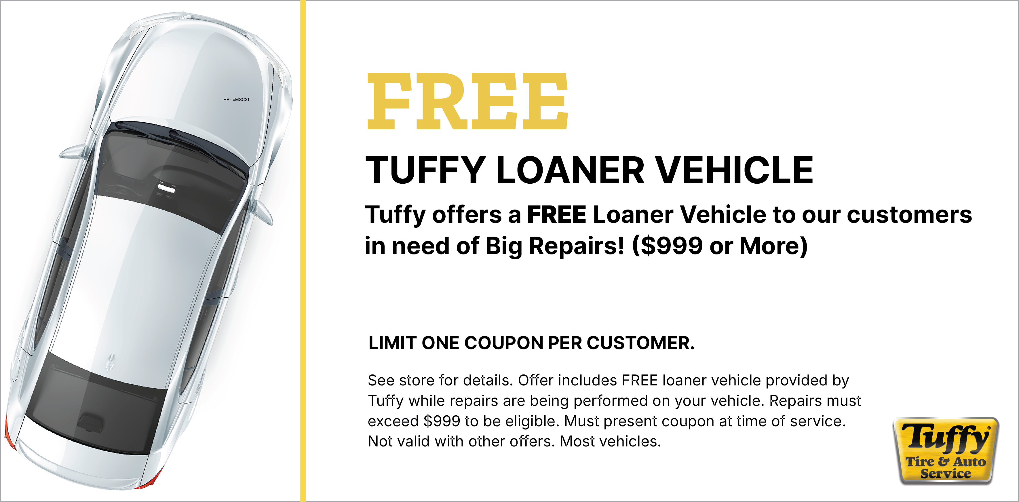 FREE Loaner Vehicle! On Repairs of $999 or More