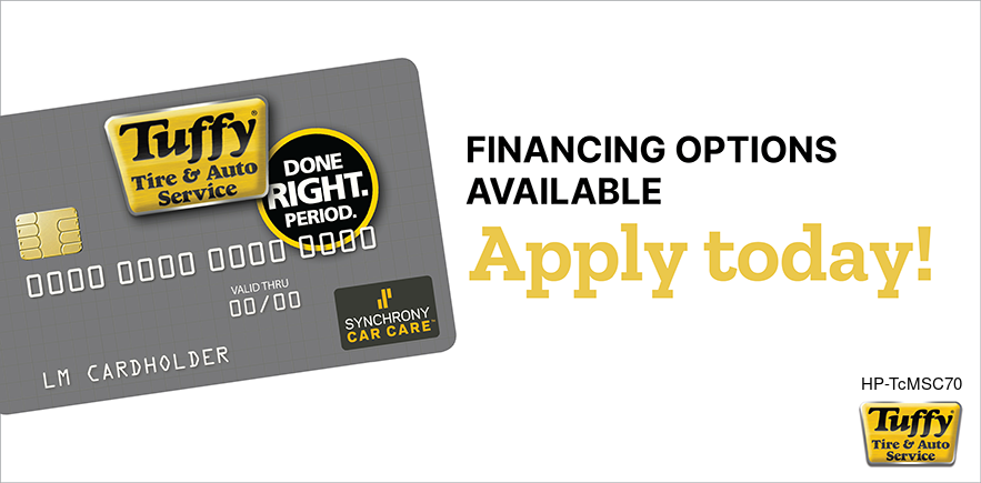 Financing Options Available (Tuffy Credit Card)