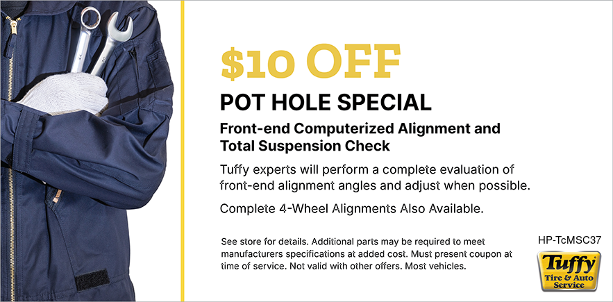 Pot Hole Special $10 OFF Front End Alignment & Suspension Check