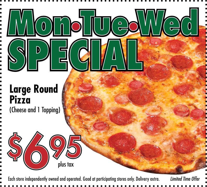 Mon-Tue-Wed Special Large Round 1 topping $6.95