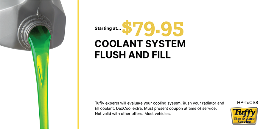 $79.95 Coolant System Flush & Fill