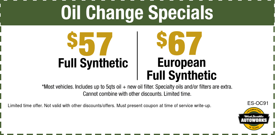 Oil Change Specials $57 Full Synthetic $67 European Full Synthetic