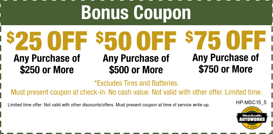 Bonus Coupon  $25 off $250 / $50 OFF $500 / $75 OFF $750 Any Purchase
