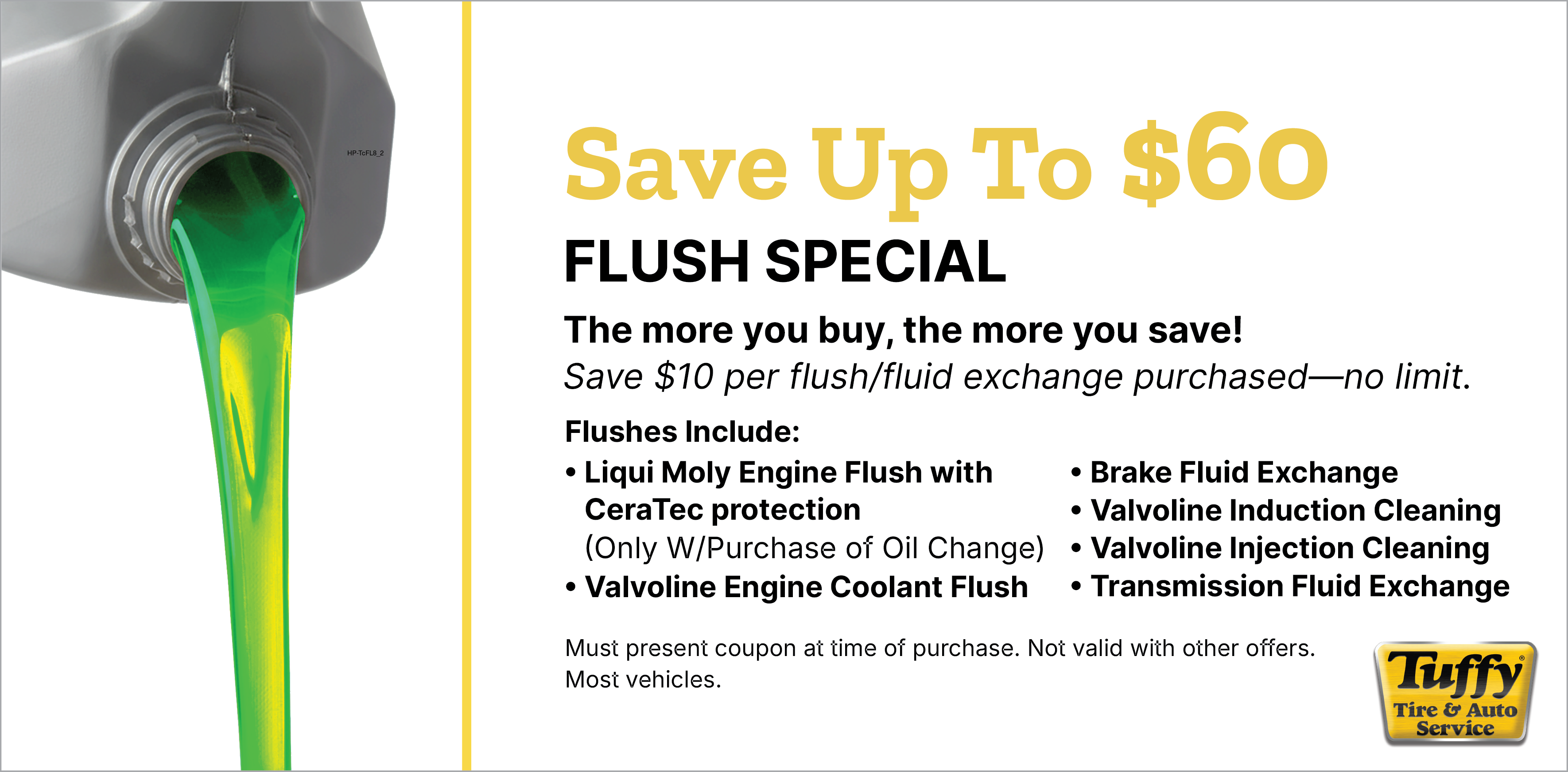 Save Up To $60 On Flush and Fluid Exchanges