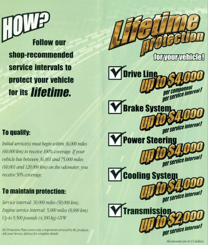 Prtoect your vehicle with the BG Lifetiem Protection Plan Program