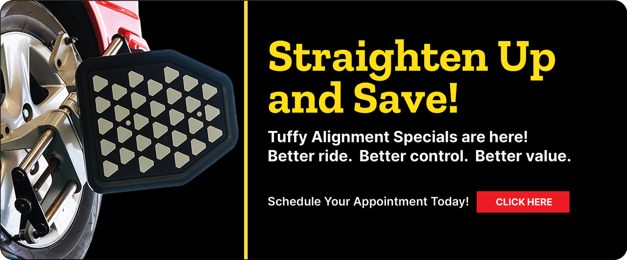 Tuffy Alignment Specials Are Here